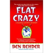 Flat Crazy: A Blanco County, Texas, Novel