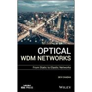Optical WDM Networks From Static to Elastic Networks