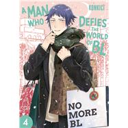 A Man Who Defies the World of BL, Vol. 4