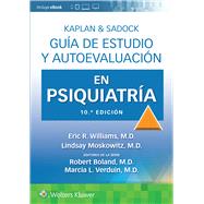 Kaplan & Sadock. Guía de estudio y autoevaluación en Psiquiatría