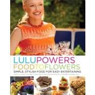 Lulu Powers Food to Flowers