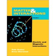 Matter & Interaction II: Electric & Magnetic Interactions, Version 1.2