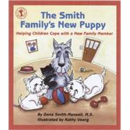 The Smith Family's New Puppy Helping Children Cope with a New Family Member