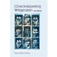 Overinterpreting Wittgenstein