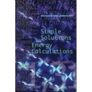 Simple Solutions to Energy Calculations, Fourth Edition