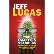The Cactus Stabbers