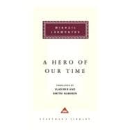 A Hero of Our Time Introduction by T. J. Binyon