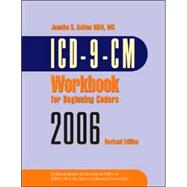 ICD-9-CM for Beginning Coders 2006 without Answer Key