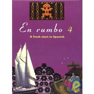 En Rumbo, Book 4: A Fresh Start in Spanish
