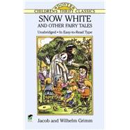 Snow White and Other Fairy Tales