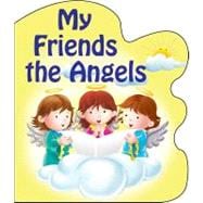 My Friends the Angels: St. Joseph Sparkle Books