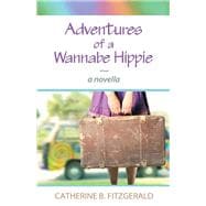 Adventures of a Wannabe Hippie
