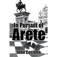 In Pursuit of Arete