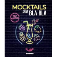 Mocktails sans bla bla