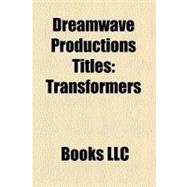 Dreamwave Productions Titles : Transformers