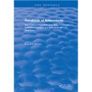 Handbook of Antioxidants: Bond Dissociation Energies, Rate Constants, Activation Energies, and Enthalpies of Reactions