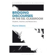 Bridging Discourses in the Esl Classroom