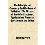 The Principles of Currency