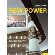 New Power: Transforming the Electropolis/ Elektropolis Im Wandel