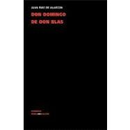 Don Domingo de don Blas/ Mr. Diego of Don Blas