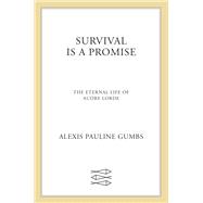 Survival Is a Promise