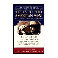 Tales of the American West The Best of Spur Award-Winning Authors