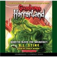Monster Blood for Breakfast! (Goosebumps Horrorland #3)