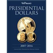 Warman's Presidential Dollar 2007-2016