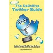 The Definitive Twitter Guide