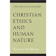 Christian Ethics and Human Nature
