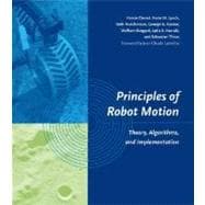 Principles of Robot Motion Theory, Algorithms, and Implementations,9780262033275