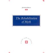 The Rehabilitation of Myth: Vico's 'New Science'