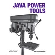 Java Power Tools, 1st Edition