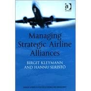 Managing Strategic Airline Alliances