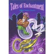 Tales of Enchantment : Retold Timeless Classics