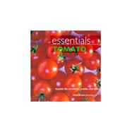 Essentials: Tomato