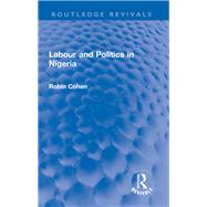 Labour and Politics in Nigeria