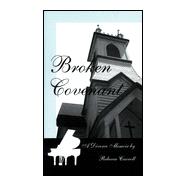 Broken Covenant : A Divorce Memoir