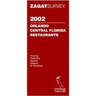Zagatsurvey 2002 Orlando Central Florida Restaurants