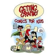 Getting Graphic! : Comics for Kids,9781586833275