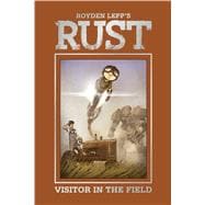 Rust Vol. 1: A Visitor in the Field
