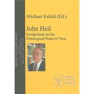John Heil : Symposium on His Ontological Point of View