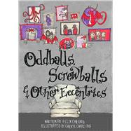 Oddballs, Screwballs and other Eccentrics,9789814893275