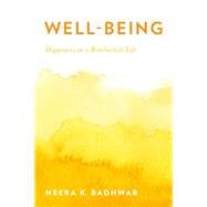 Well-Being Happiness in a Worthwhile Life