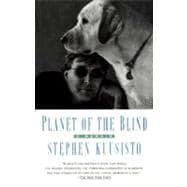 Planet of the Blind A Memoir