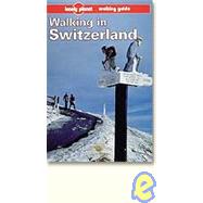 Lonely Planet Walking in Switzerland