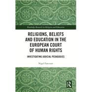 Religions, Beliefs and Education in the European Court of Human Rights