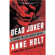 Dead Joker Hanne Wilhelmsen Book Five