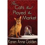 The Cats That Played the Market