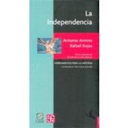 La independencia. Los libros de la patria